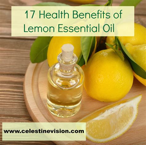 17 Health Benefits Of Lemon Essential Oil Celestine Vision