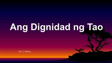 Ang Dignidad Ng Tao Ppt