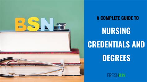 A Complete Guide To Nursing Credentials And Degrees Freshrn