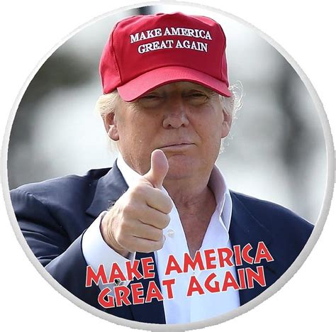 Make America Great Again Donald Trump Wearing Hat Pinback