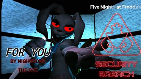 Fnaf Security Breach Animation For You Preview Song By Nightcove The Fox Fnaf Prisma3d