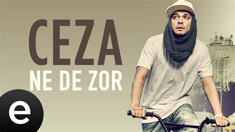 Ceza Ne De Zor Official Audio Youtube