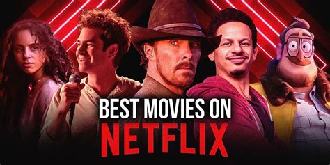 Netflix New Movies Recommendation A Few Must See Movies In March