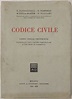 Codice civile. Libro della proprietà. Illustrato con i lavori ...
