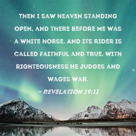 Revelation 1911 Then I Saw Heaven Standing Open And There Before Me