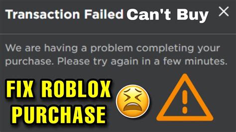 Roblox Purchase Failed Fix Roblox Can T Buy Roblox Server Down Can T Buy Please Try Again