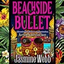 Amazon.com: Beachside Bullet: Charlotte Gibson Mysteries, Book 3 ...