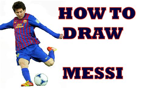 How To Draw Lionel Messi Step By Step Lionel Messi Art Instruction
