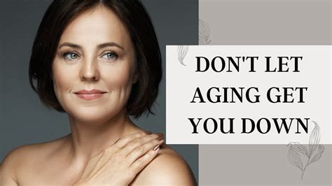 Anti Aging Secrets The Top 10 Ways To Slow Down The Aging Process