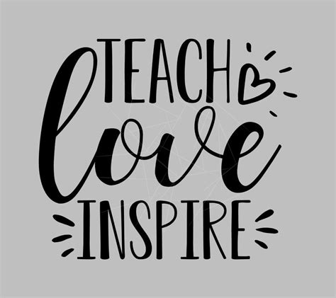 Teach Love Inspire Svg Teacher Svg Vector File First Last Day Of School