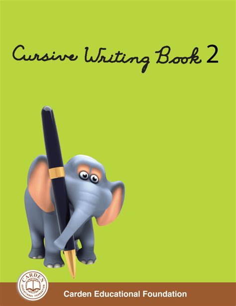 Cursive Writing Book 2 The Carden Educational Foundation