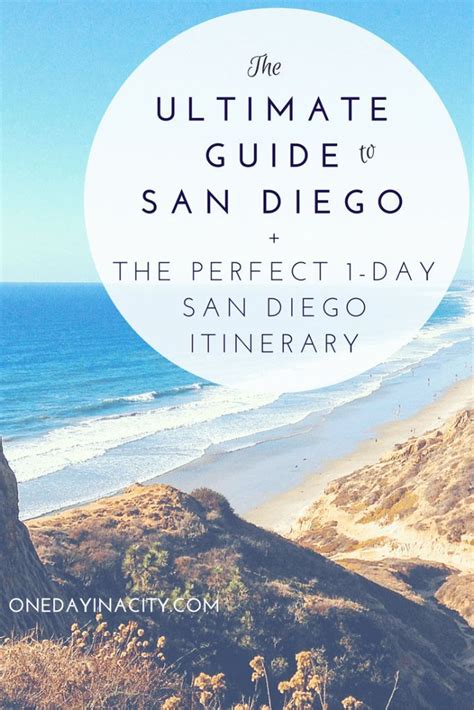 The Ultimate Guide To San Diego With Text Overlay That Reads The