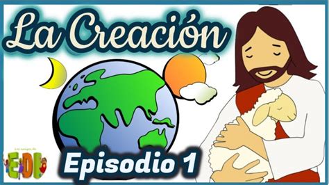 La Creacion De Dios En 7 Dias Para Niños Diario Baena