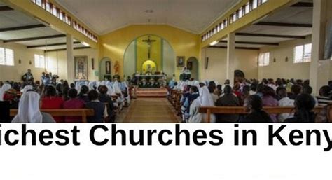 3 Richest Churches In Kenya Pulselive Kenya