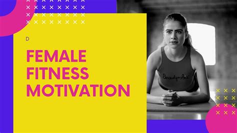 Female Fitness Motivation Workout Motivation Youtube