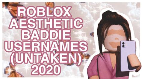 Roblox Aesthetic Baddie Untaken Usernames September 2020