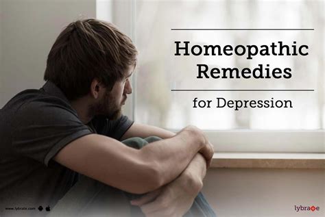 Homeopathic Remedies For Depression By Dr Prof Ravpreet Lybrate