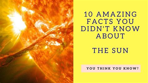 10 Amazing Facts You Didnt Know About The Sun Youtube