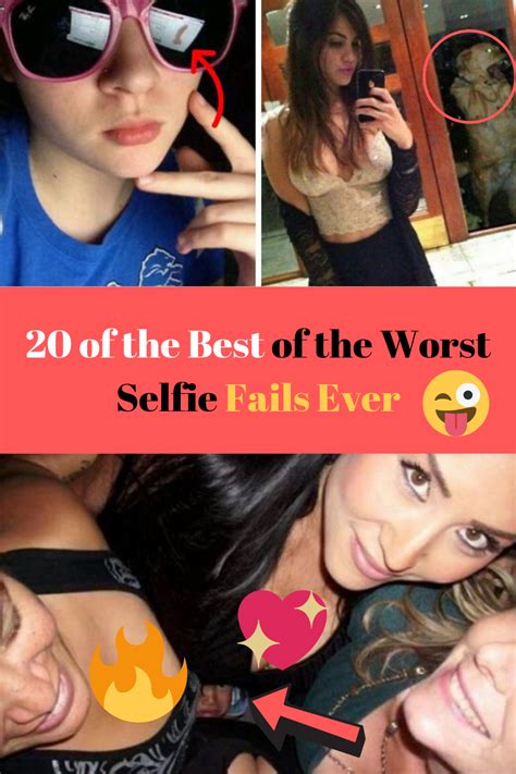 20 Of The Best Of The Worst Selfie Fails Ever Selfie Fail Human Body