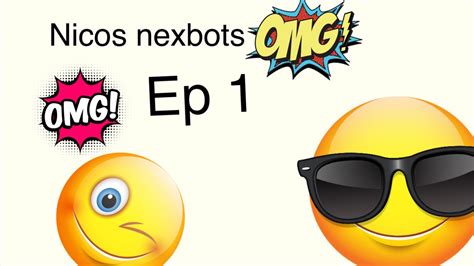 Nicos Nextbots Ep 1 Youtube