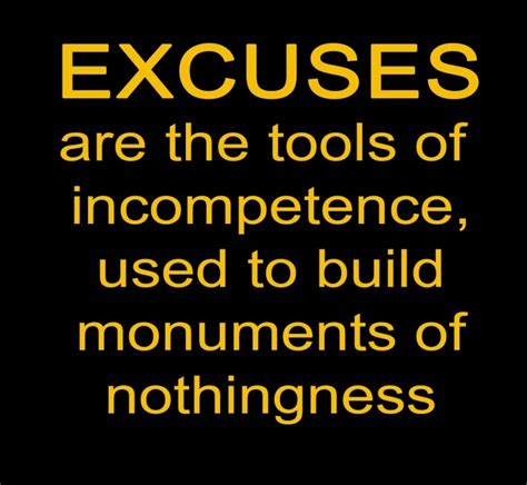 No Excuses Quotes No Excuses Sayings No Excuses