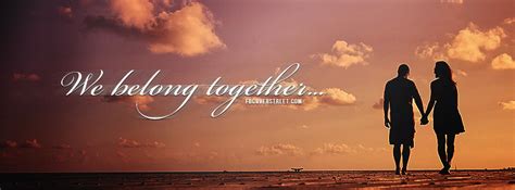 We Belong Together Quotes Quotesgram