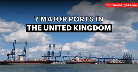 7 Major Ports In The United Kingdom