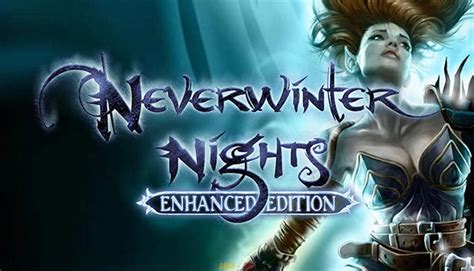 Enhanced edition has a very specific audience in mind, one which thoroughly enjoys d&d and early 2000's polygonal graphics. Neverwinter Nights Enhanced Edition PC Version Full Game ...