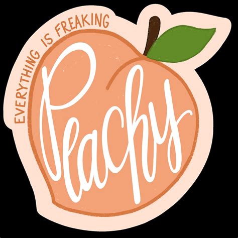 Everythings Peachy Vinyl Sticker Peach Fruit Peach Etsy
