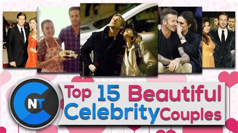 Top 15 Best Celebrity Couples Names Of All Time The Most Beautiful