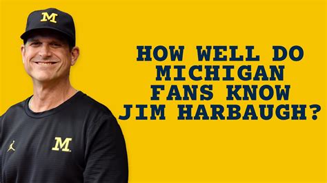 Michigan Fans Test Harbaugh Knowledge Knowledge Fan Michigan