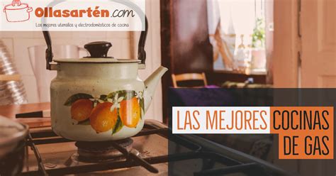 Comparativa y características de cocinas de gas. Las 5 mejores Cocinas de gas baratas del 2020 ⭐