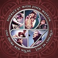 DISTRICT 97 & WETTON,JOHN - One More Red Night: Live in Chicago ...