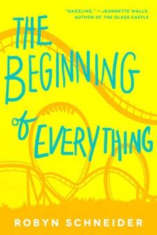 Review The Beginning Of Everything By Robyn Schneider Waking Brain Cells