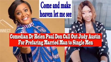 Wahala🙆‍♀️ Judy Austin Come And Make Heaven Let Me See~helen Paul Challenges Youtube
