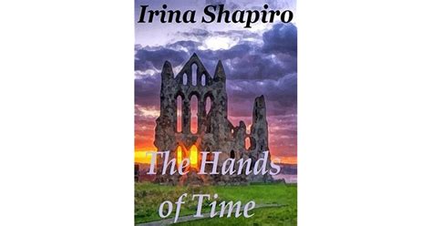 The Hands Of Time Hands Of Time 1 By Irina Shapiro