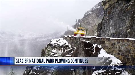 Snow Plowing Starts At Glacier National Park Youtube