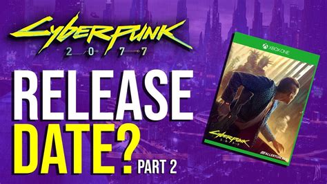 If you are one of the lucky ones, you may get to play cyberpunk 2077 a day early, as it is getting a simultaneous release across the world. Cyberpunk 2077 - Release Date 2019? (Part 2!) - YouTube