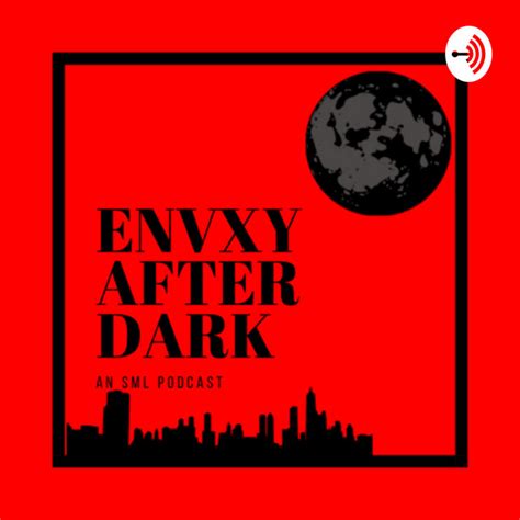 Envxy After Dark Podcast On Spotify