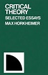 Critical Theory | 9780826400833 | Max Horkheimer | Boeken | bol.com