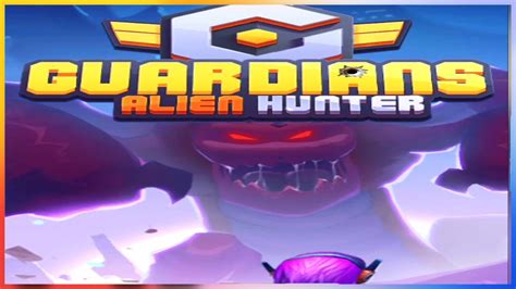Guardians Alien Hunter Gameplay Walkthrough Levels 1 10 Boss