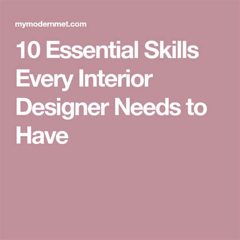 10 Essential Skills Every Interior Designer Needs To Have Design