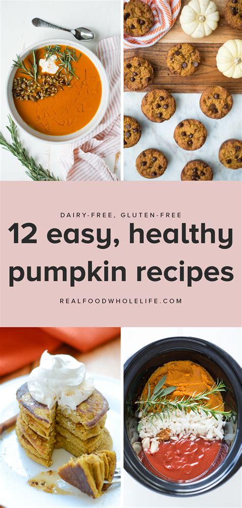 12 Ridiculously Easy Healthy Pumpkin Recipes Real Food Whole Life