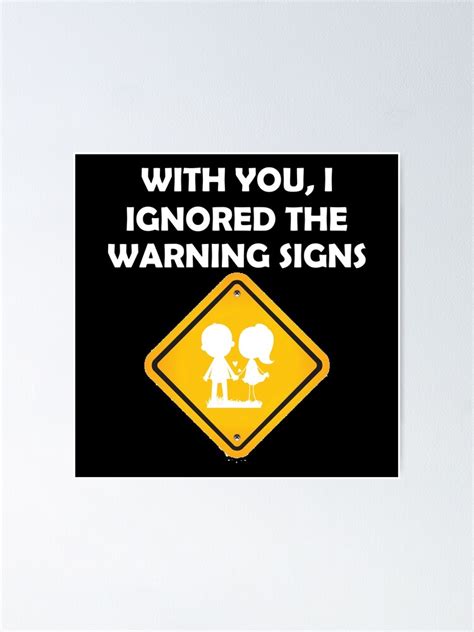 Warning Signs Quote Stickers 98983 Poster For Sale By Diegoramonart