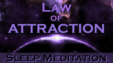 The Law Of Attraction Manifest While You Sleep Meditation Youtube