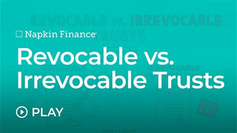 Revocable Vs Irrevocable Trusts Youtube