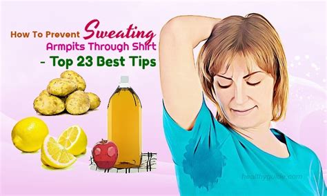 23 Tips How To Prevent Sweating Armpits Hands Feet And Face For Guys