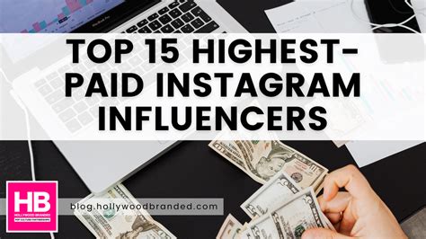 top 15 highest paid instagram influencers