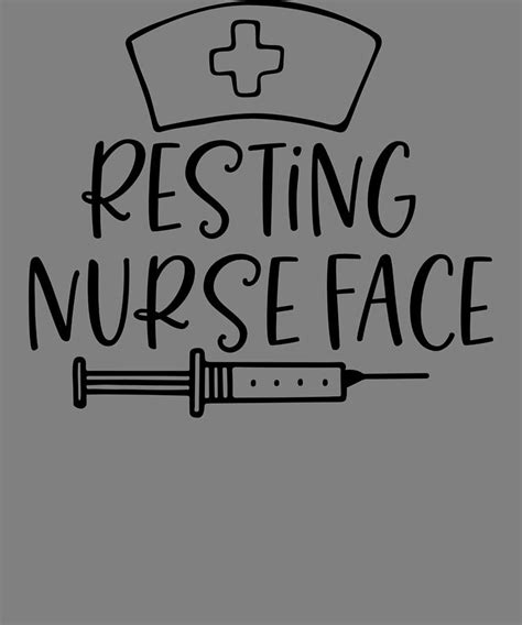 Essential Nurse T Resting Nurse Face Digital Art By Stacy Mccafferty