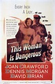 This Woman Is Dangerous Movie Poster (#1 of 2) - IMP Awards